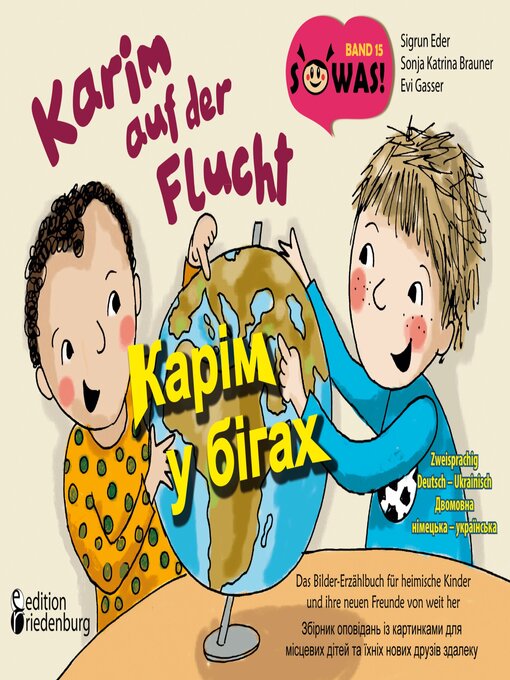 Cover image for Karim auf der Flucht--Das Bilder-Erzählbuch für heimische Kinder und ihre neuen Freunde von weit her / Karim u bihakh--Zbirnyk opovidan' iz kartynkamy dlya mistsevykh ditey ta yikhnikh novykh druziv zdaleku